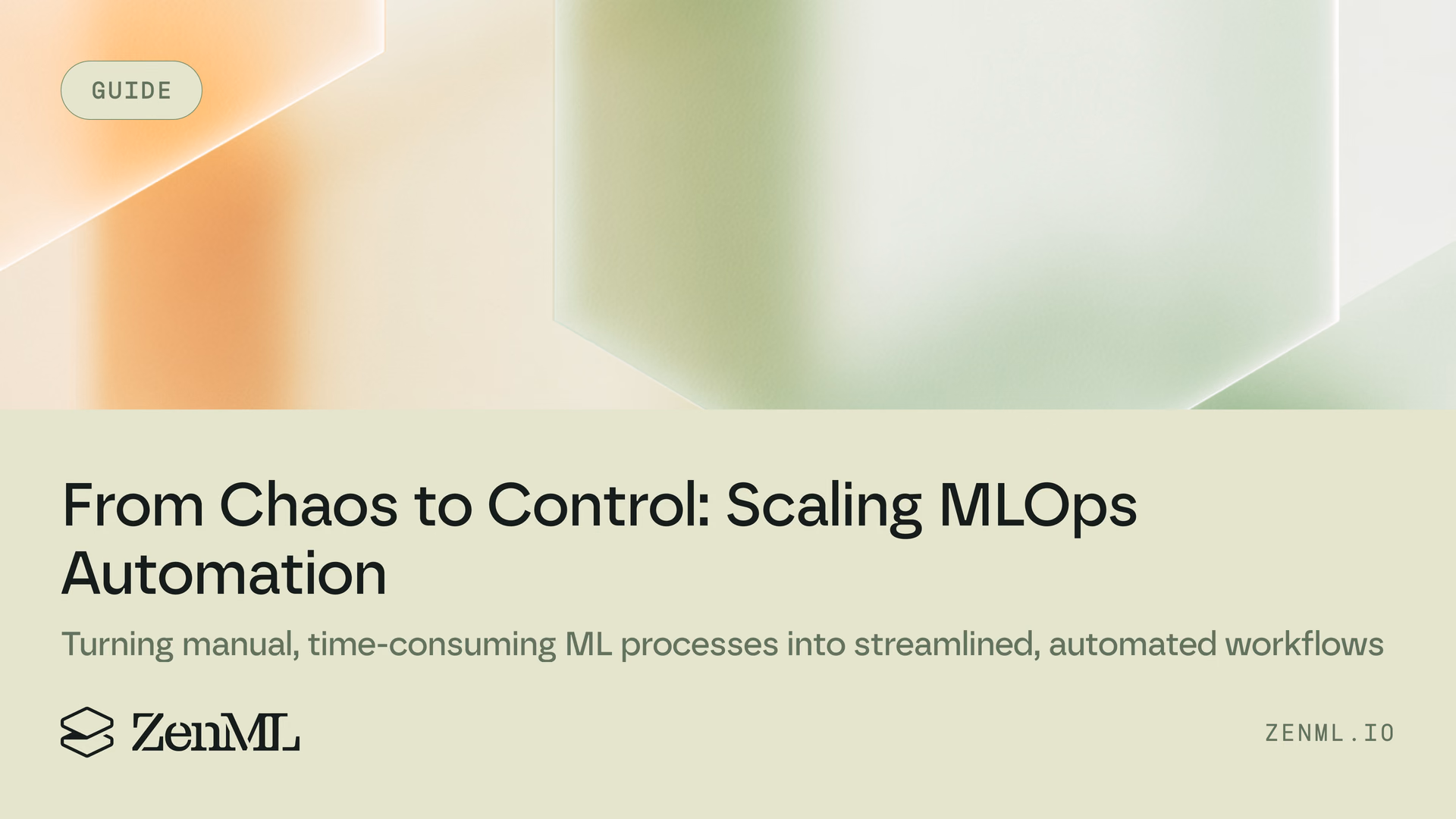 From Chaos to Control: A Guide to Scaling MLOps Automation