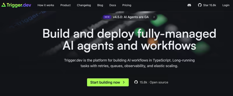 Trigger.dev homepage with the headline 'Build and deploy fully-managed AI agents and workflows'