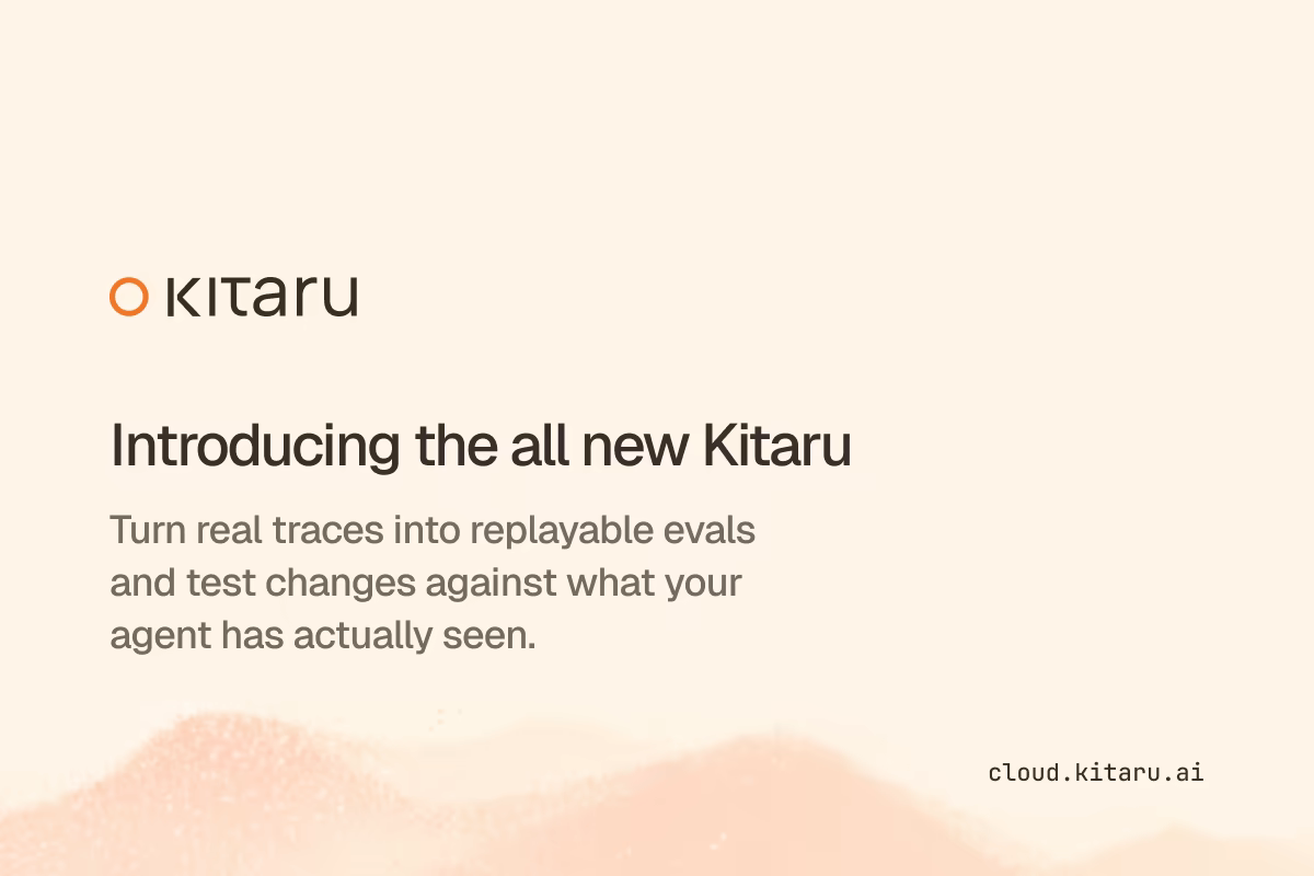 Introducing the all new Kitaru: turn real traces into replayable evals and test changes against what your agent has actually seen