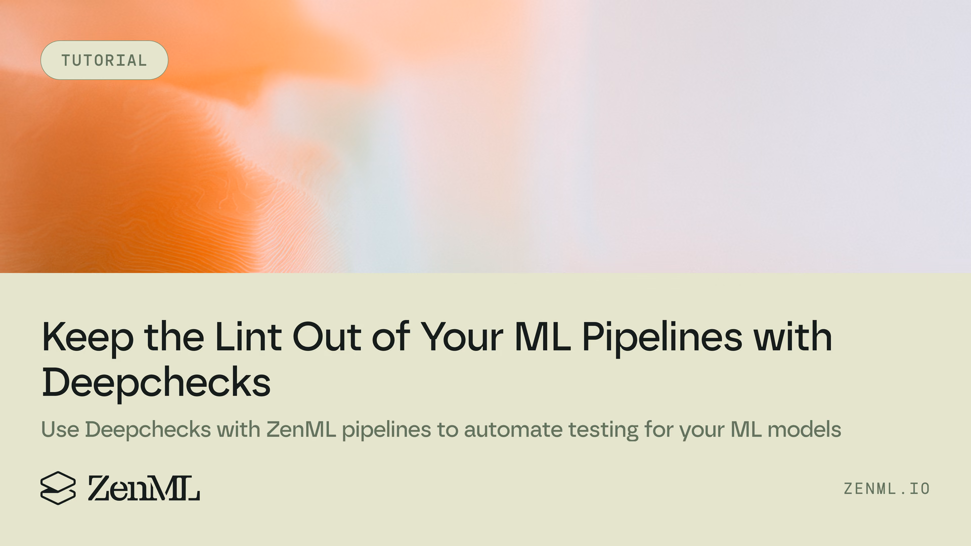 Keep the lint out of your ML pipelines! Use Deepchecks to build and maintain better models with ZenML!