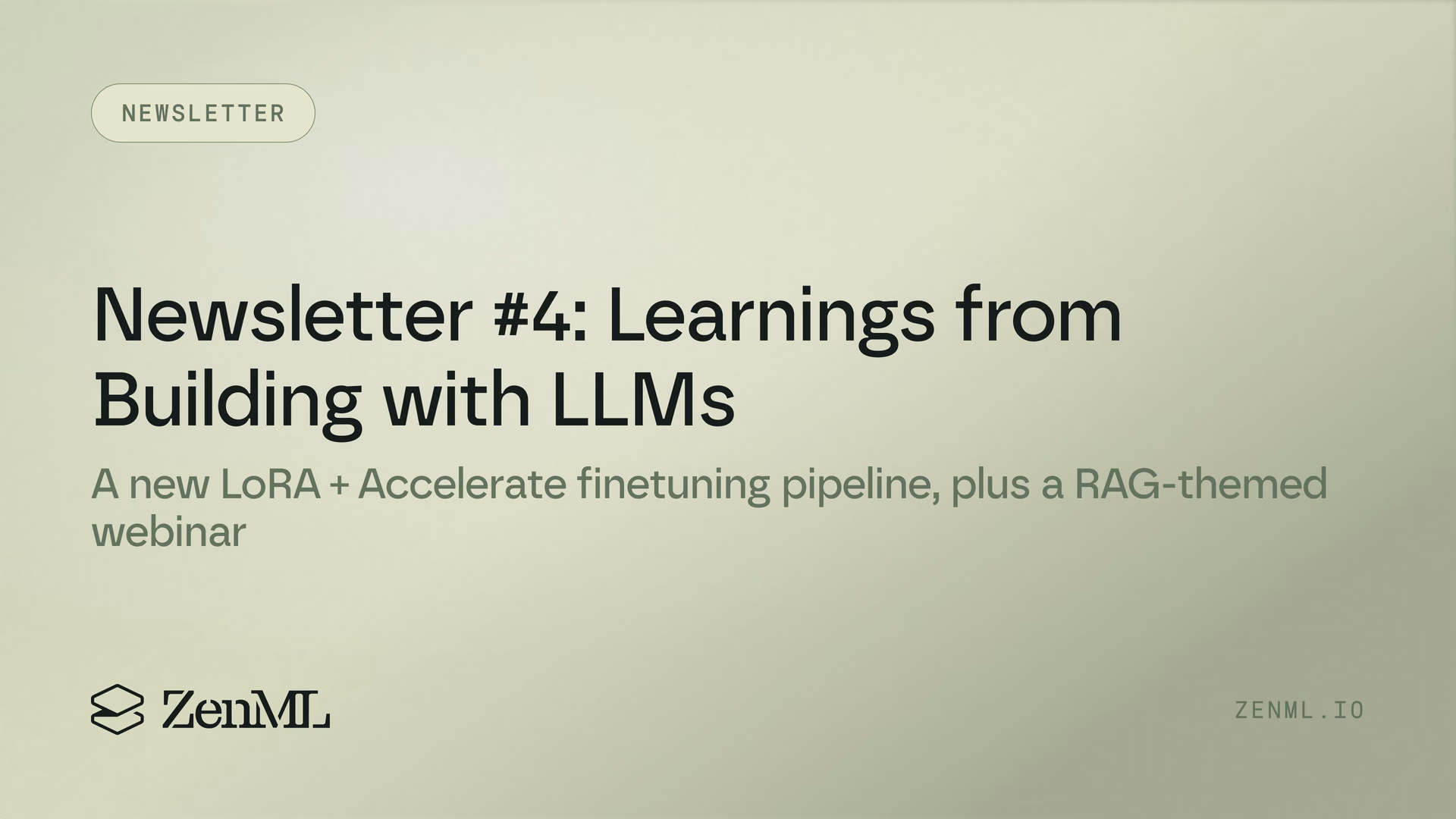 Newsletter Edition #4 - Learnings from Building with LLMs