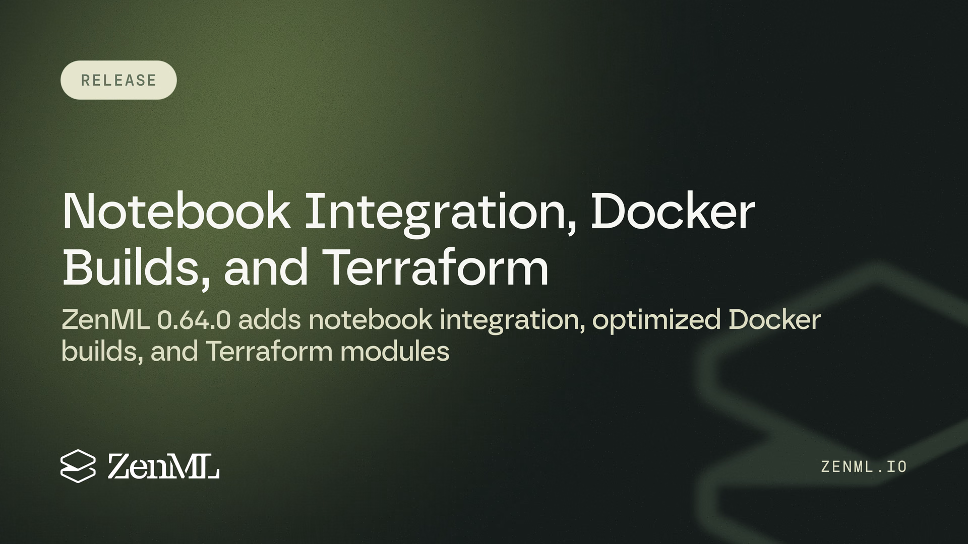 New Features: Notebook Integration, Improved Docker builds, AzureML and Terraform and More!