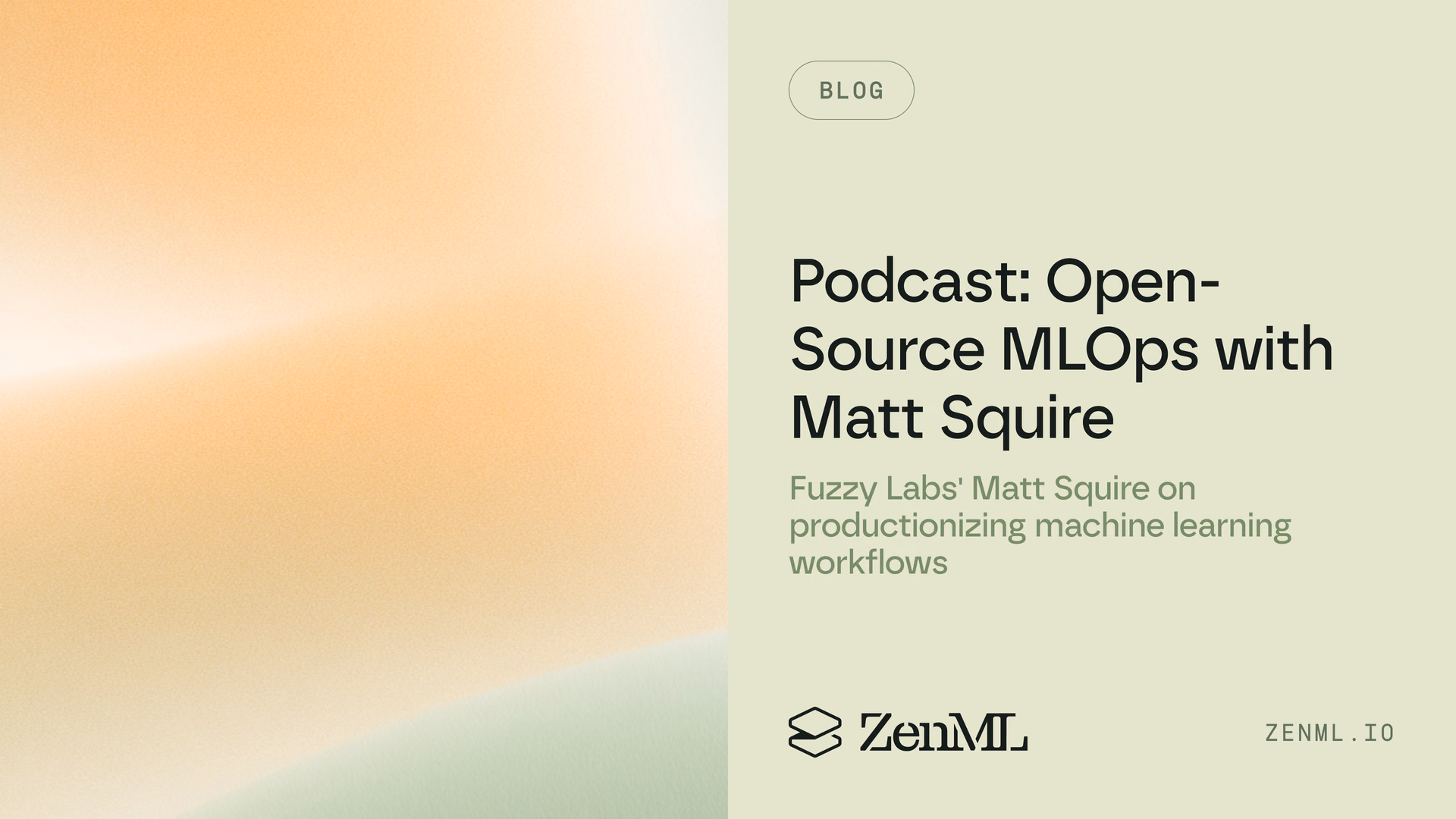 Podcast: Open-Source MLOps with Matt Squire