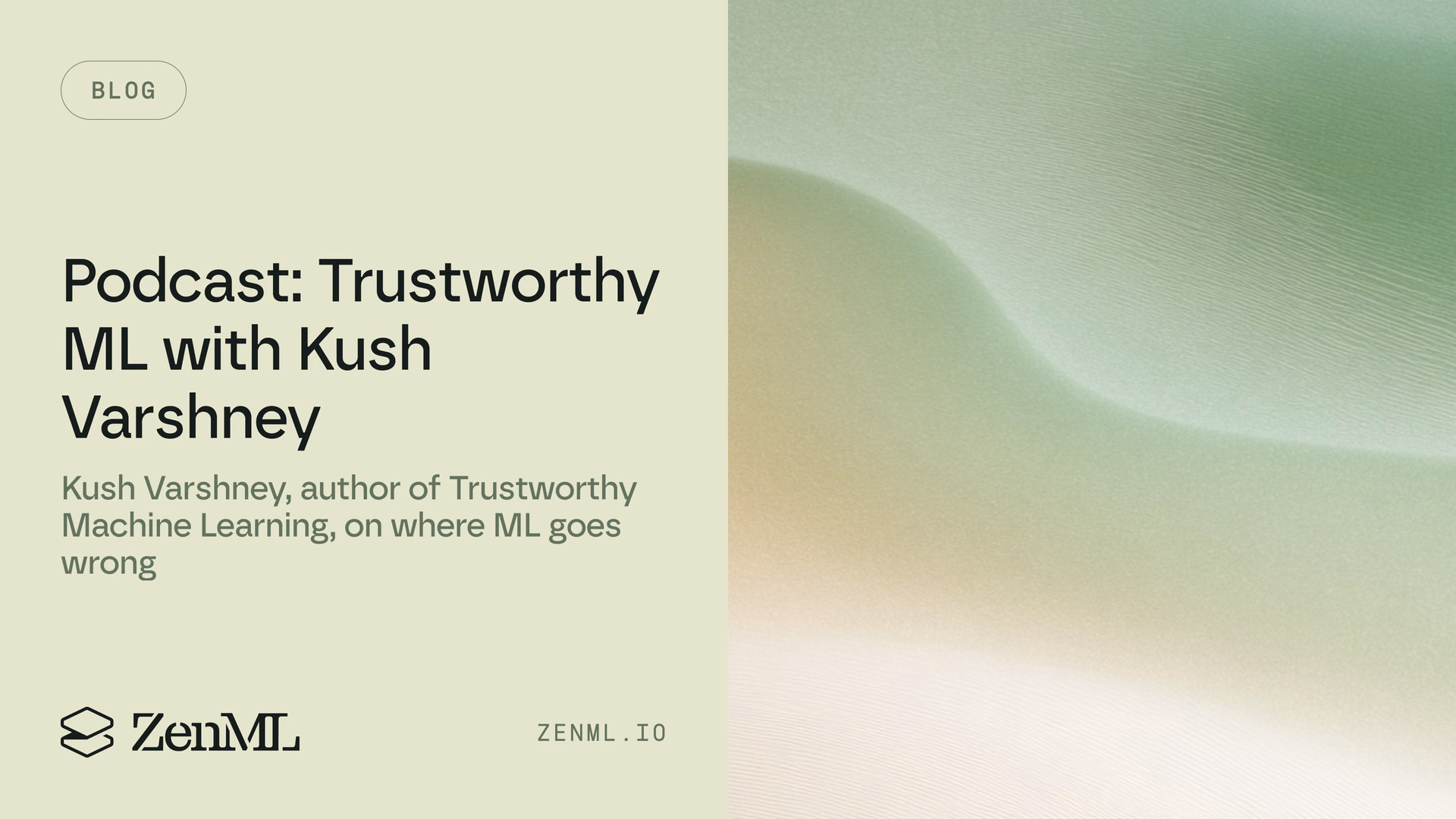 Podcast: Trustworthy ML with Kush Varshney