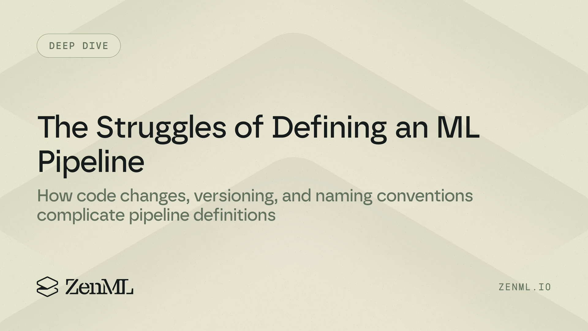 The struggles of defining a Machine Learning Pipeline
