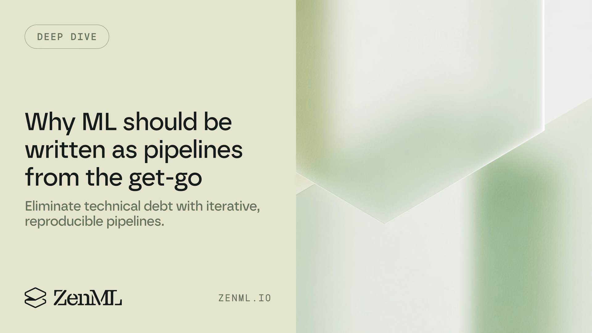 Why ML should be written as pipelines from the get-go