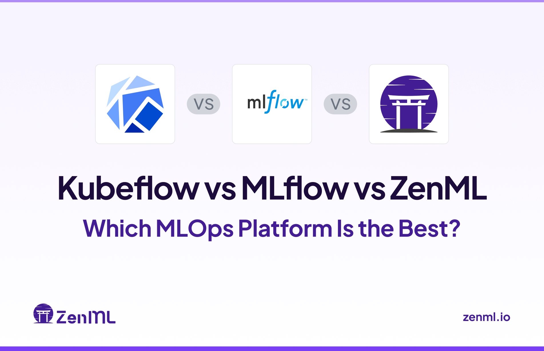 Kubeflow vs MLflow vs ZenML: Which MLOps Platform Is the Best?
