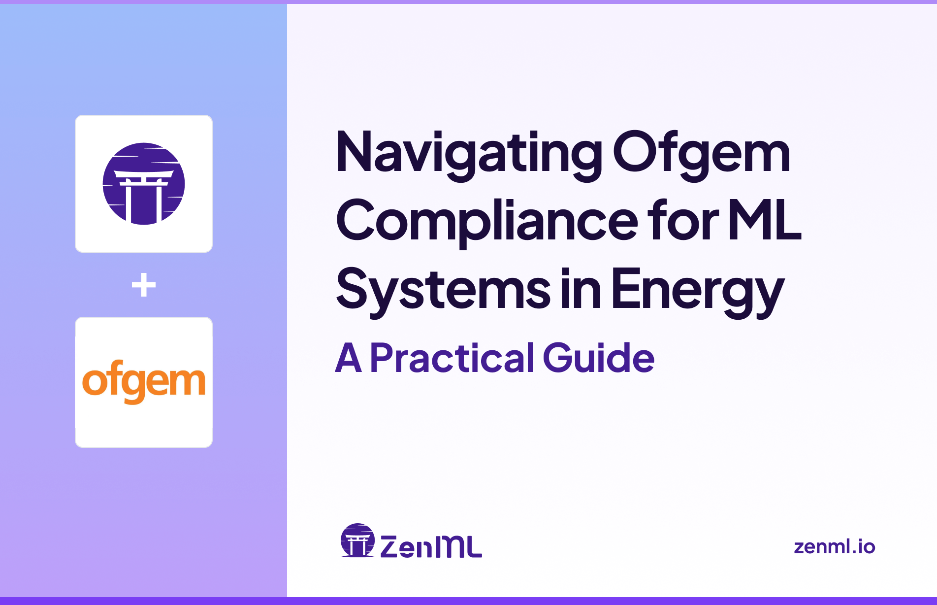 Navigating Ofgem Compliance for ML Systems in Energy: A Practical Guide
