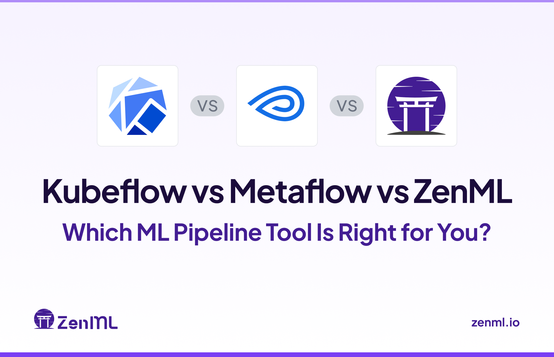 Metaflow vs Kubeflow vs ZenML: Which ML Pipeline Tool Is Right for You?